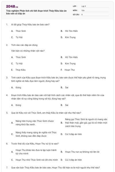 Trắc nghiệm Phân tích chi tiết đoạn trích Thúy Kiều báo ân báo oán có đáp án