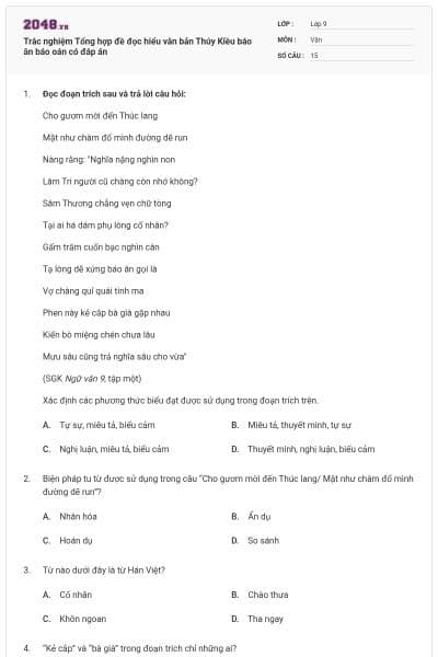 Trắc nghiệm Tổng hợp đề đọc hiểu văn bản Thúy Kiều báo ân báo oán có đáp án