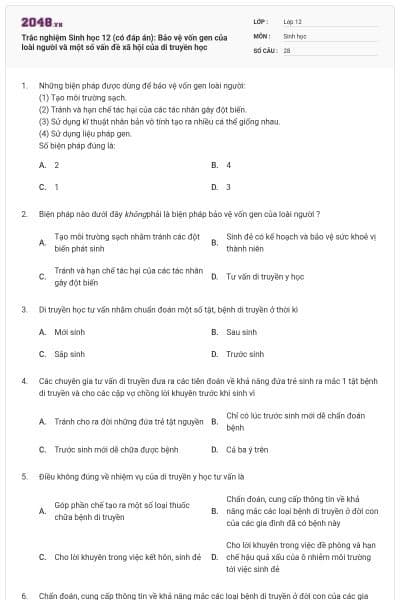 Trắc nghiệm Sinh học 12 (có đáp án): Bảo vệ vốn gen của loài người và một số vấn đề xã hội của di truyền học