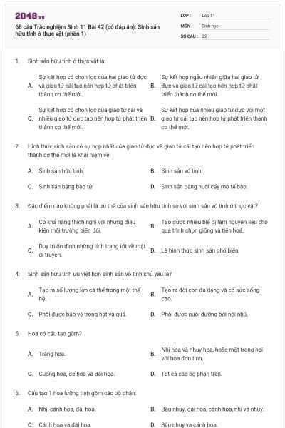 68 câu Trắc nghiệm Sinh 11 Bài 42 (có đáp án): Sinh sản hữu tính ở thực vật (phần 1)