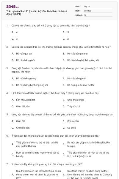 Trắc nghiệm Sinh 11 (có đáp án): Các hình thức hô hấp ở động vật (P1)