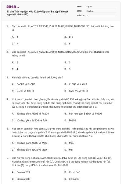 51 câu Trắc nghiệm Hóa 12 (có đáp án): Bài tập lí thuyết hợp chất nhôm (P2)