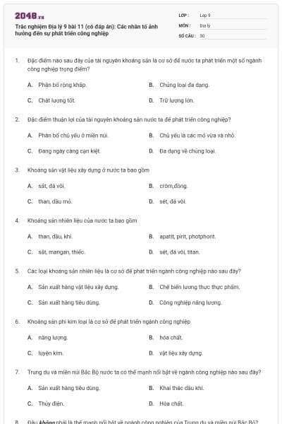 Trắc nghiệm Địa lý 9 bài 11 (có đáp án): Các nhân tố ảnh hưởng đến sự phát triển công nghiệp
