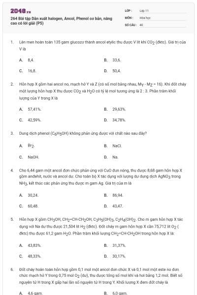 264 Bài tập Dẫn xuất halogen, Ancol, Phenol cơ bản, nâng cao có lời giải (P5)
