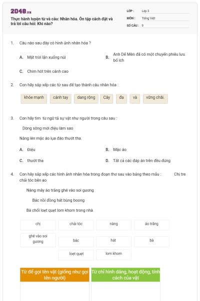 Thực hành luyện từ và câu: Nhân hóa. Ôn tập cách đặt và trả lời câu hỏi: Khi nào?