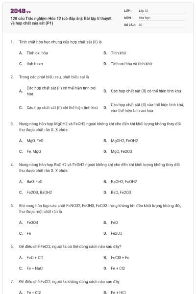128 câu Trắc nghiệm Hóa 12 (có đáp án): Bài tập lí thuyết về hợp chất của sắt (P1)