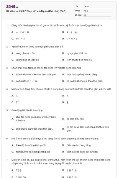 Đề kiểm tra Vật lí 12 học kì 1 có đáp án (Mới nhất) (Đề 1)