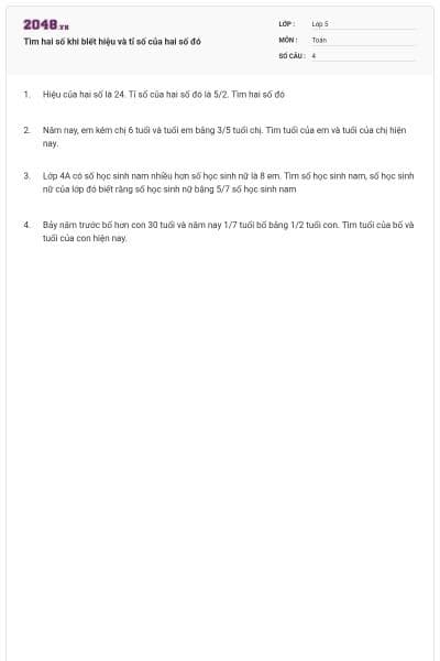 Tìm hai số khi blết hiệu và tỉ số của hai số đó