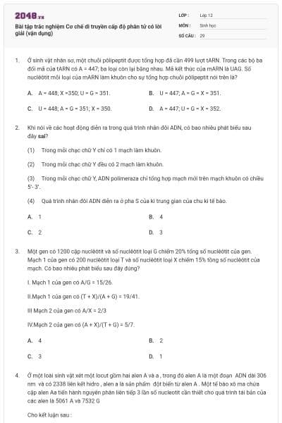 Bài tập trắc nghiệm Cơ chế di truyền cấp độ phân tử có lời giải (vận dụng)