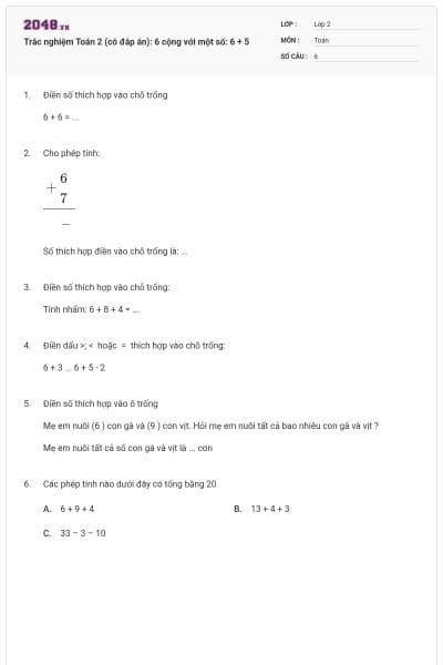 Trắc nghiệm Toán 2 (có đáp án): 6 cộng với một số: 6 + 5