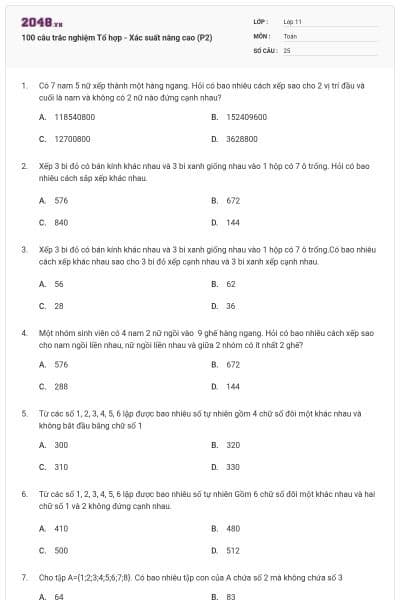 100 câu trắc nghiệm Tổ hợp - Xác suất nâng cao (P2)