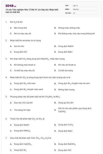 16 câu Trắc nghiệm Hóa 12 Bài 41 (có đáp án): Nhận biết một số chất khí