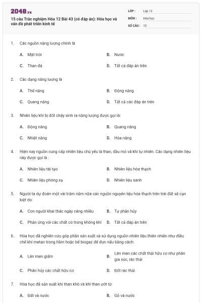 15 câu Trắc nghiệm Hóa 12 Bài 43 (có đáp án): Hóa học và vấn đề phát triển kinh tế