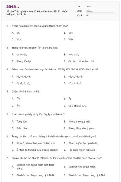 15 câu Trắc nghiệm Hóa 10 Kết nối tri thức Bài 21: Nhóm halogen có đáp án