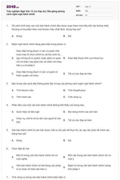 Trắc nghiệm Ngữ Văn 12 (có đáp án):  Bài giảng phong cách ngôn ngữ hành chính