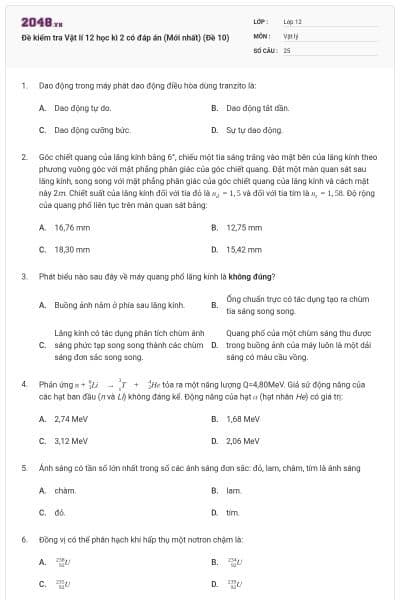 Đề kiểm tra Vật lí 12 học kì 2 có đáp án (Mới nhất) (Đề 10)