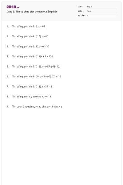 Dạng 3: Tìm số chưa biết trong một đẳng thức