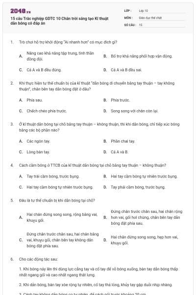 15 câu Trắc nghiệp GDTC 10 Chân trời sáng tạo Kĩ thuật dẫn bóng có đáp án