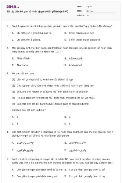 Bài tập Liên kết gen và hoán vị gen có lời giải (nhận biết)
