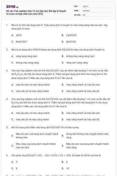 80 câu Trắc nghiệm Hóa 12 (có đáp án): Bài tập lý thuyết về crom và hợp chất của crom (P3)