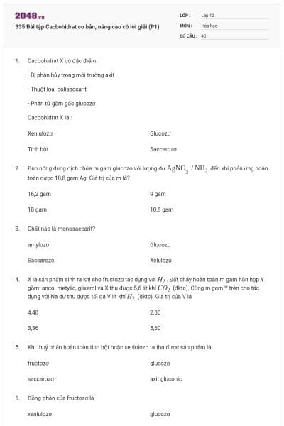 335 Bài tập Cacbohidrat cơ bản, nâng cao có lời giải (P1)