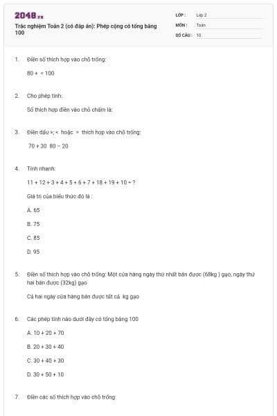 Trắc nghiệm Toán 2 (có đáp án): Phép cộng có tổng bằng 100