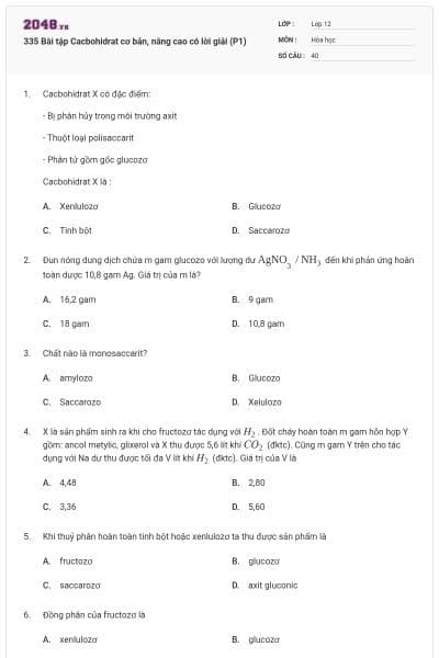 335 Bài tập Cacbohidrat cơ bản, nâng cao có lời giải (P1)