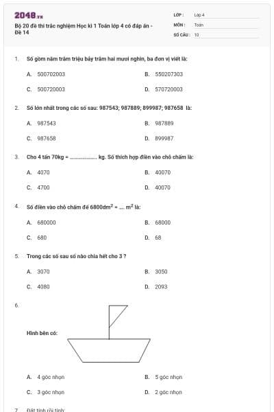 Bộ 20 đề thi trắc nghiệm Học kì 1 Toán lớp 4 có đáp án - Đề 14