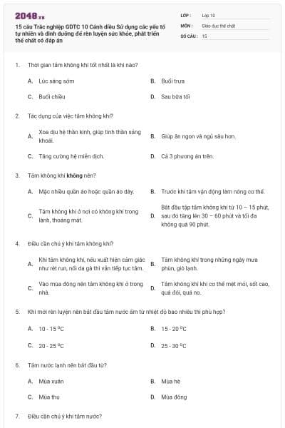 15 câu Trắc nghiệp GDTC 10 Cánh diều Sử dụng các yếu tố tự nhiên và dinh dưỡng để rèn luyện sức khỏe, phát triển thể chất có đáp án