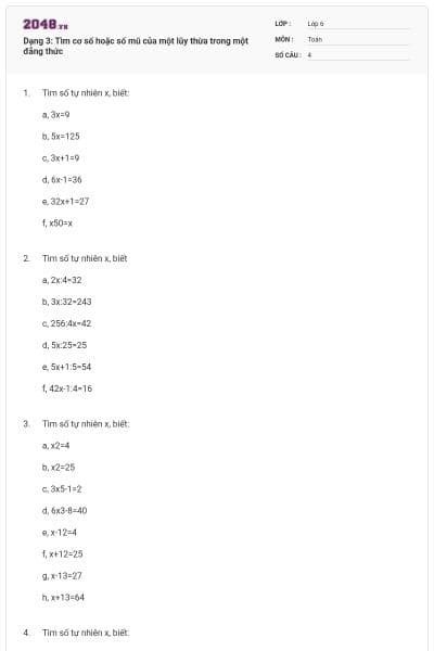 Dạng 3: Tìm cơ số hoặc số mũ của một lũy thừa trong một đẳng thức