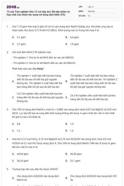 72 câu Trắc nghiệm Hóa 12 (có đáp án): Bài tập nhôm và hợp chất của nhôm tác dụng với dung dịch kiềm (P3)