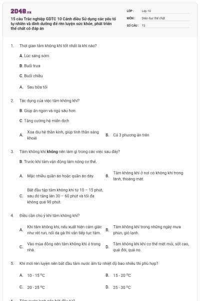 15 câu Trắc nghiệp GDTC 10 Cánh diều Sử dụng các yếu tố tự nhiên và dinh dưỡng để rèn luyện sức khỏe, phát triển thể chất có đáp án