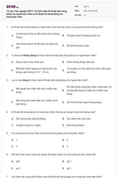 15 câu Trắc nghiệp GDTC 10 Cánh diều Kĩ thuật dẫn bóng bằng mu ngoài bàn chân và kĩ thuật đá bóng bằng mu trong bàn chân