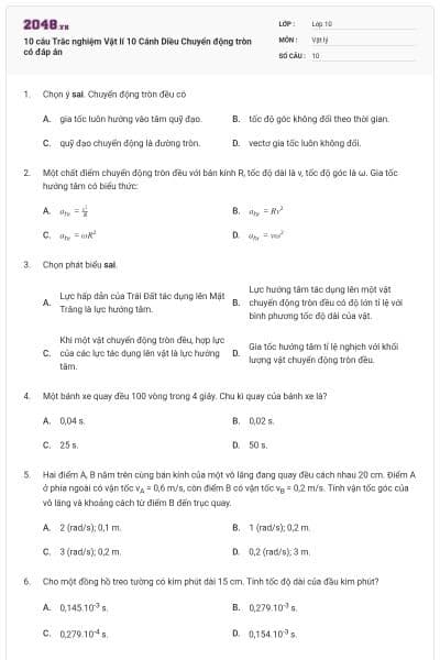10 câu Trắc nghiệm Vật lí 10 Cánh Diều Chuyển động tròn có đáp án
