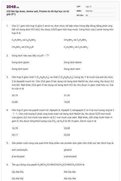 253 Bài tập Amin, Amino axit, Protein ôn thi Đại học có lời giải (P1)