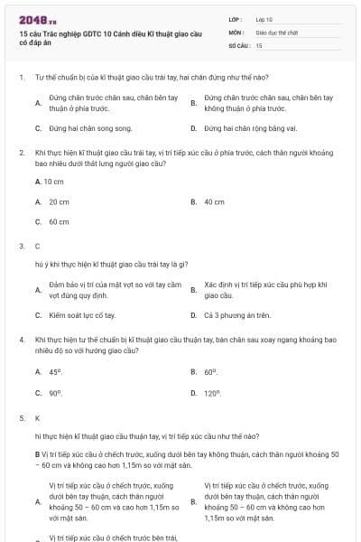 15 câu Trắc nghiệp GDTC 10 Cánh diều Kĩ thuật giao cầu có đáp án