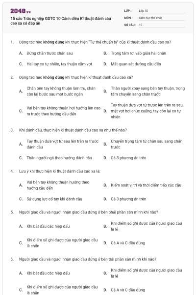 15 câu Trắc nghiệp GDTC 10 Cánh diều Kĩ thuật đánh cầu cao xa có đáp án