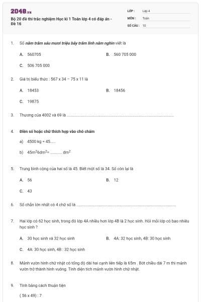 Bộ 20 đề thi trắc nghiệm Học kì 1 Toán lớp 4 có đáp án - Đề 16