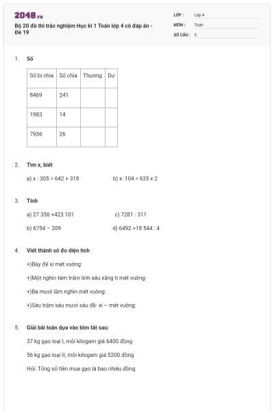 Bộ 20 đề thi trắc nghiệm Học kì 1 Toán lớp 4 có đáp án - Đề 19