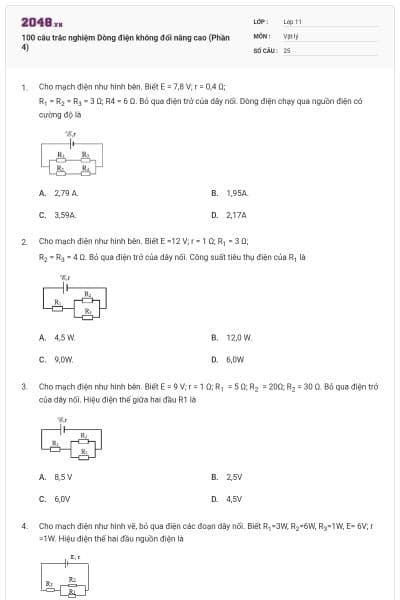 100 câu trắc nghiệm Dòng điện không đổi nâng cao (Phần 4)