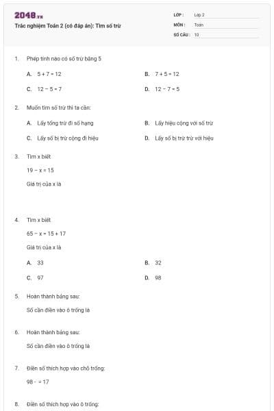 Trắc nghiệm Toán 2 (có đáp án): Tìm số trừ