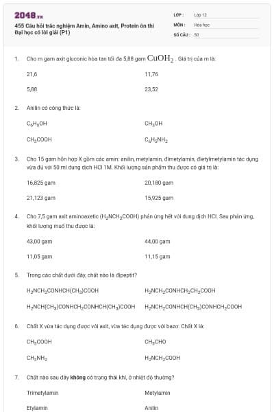 455 Câu hỏi trắc nghiệm Amin, Amino axit, Protein ôn thi Đại học có lời giải (P1)