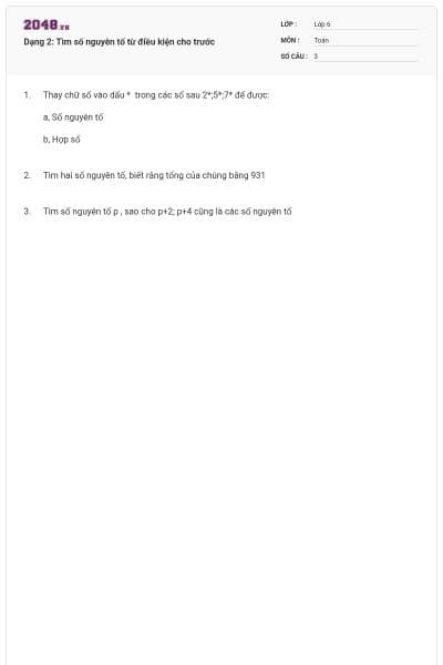 Dạng 2: Tìm số nguyên tố từ điều kiện cho trước