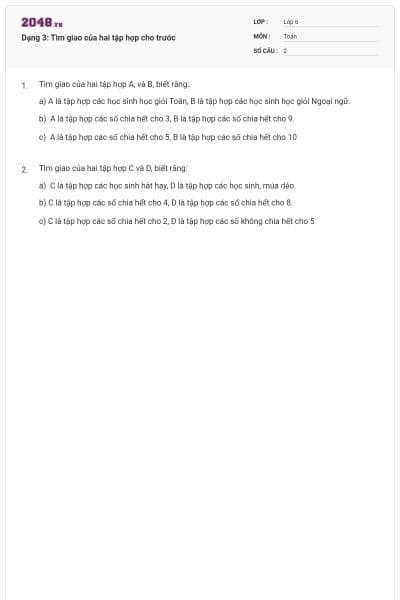 Dạng 3: Tìm giao của hai tập hợp cho trước