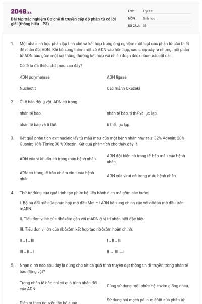 Bài tập trắc nghiệm Cơ chế di truyền cấp độ phân tử có lời giải (thông hiểu - P3)