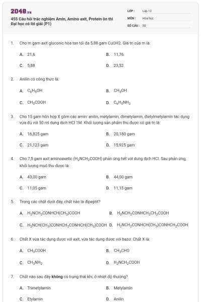 455 Câu hỏi trắc nghiệm Amin, Amino axit, Protein ôn thi Đại học có lời giải (P1)