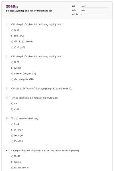 Bài tập: Luyên tập chia hai luỹ thừa (nâng cao)