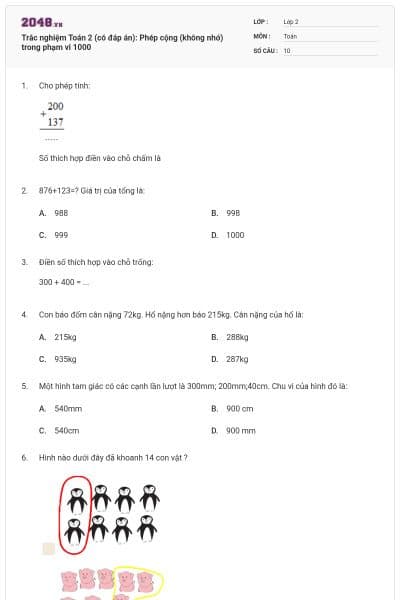 Trắc nghiệm Toán 2 (có đáp án): Phép cộng (không nhớ) trong phạm vi 1000