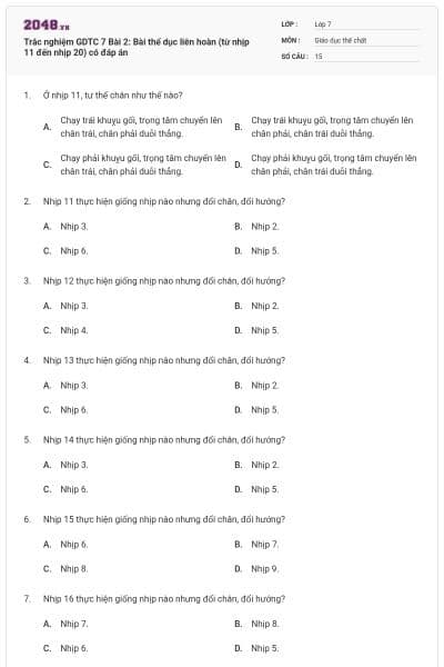 Trắc nghiệm GDTC 7 Bài 2: Bài thể dục liên hoàn (từ nhịp 11 đến nhịp 20) có đáp án