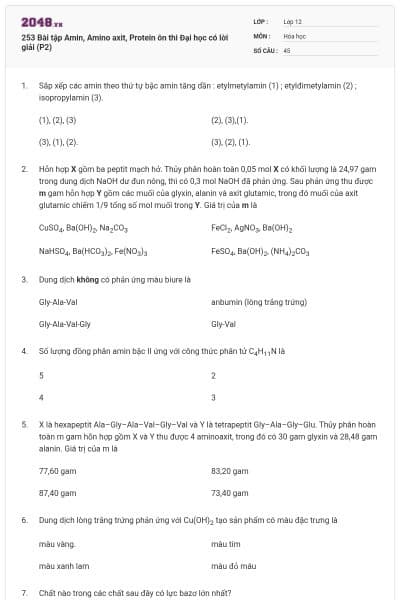253 Bài tập Amin, Amino axit, Protein ôn thi Đại học có lời giải (P2)